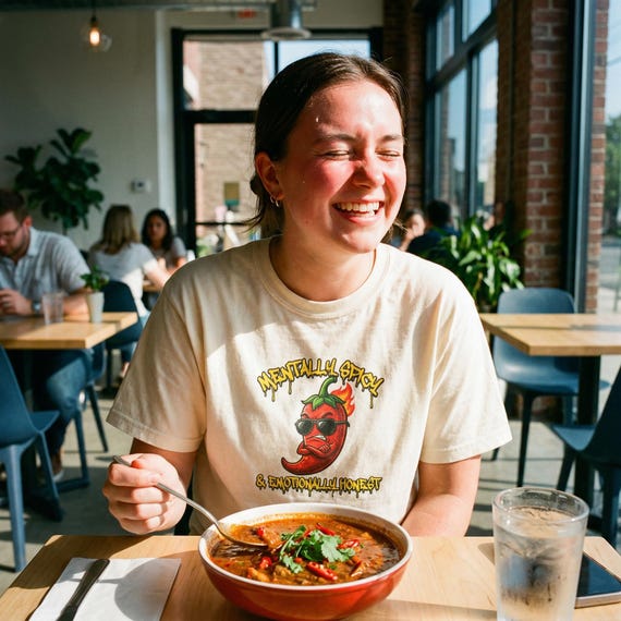 Mentally Spicy Chili Pepper T-Shirt, Emotionally Honest Comfort Colors Tee