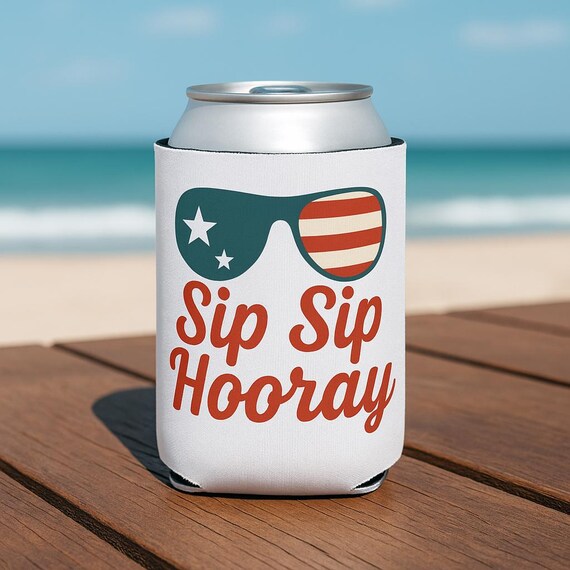 Patriotic Can Cooler Sleeve: Sip Sip Hooray USA Sunglasses Design
