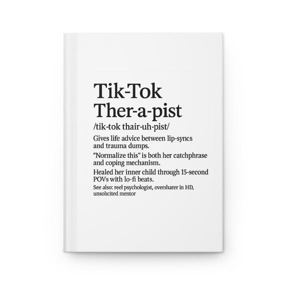 TikTok Therapy Journal, Motivational Self-Care Notebook, Inspirational TikTok-Inspired Hardcover Planner, Gift for Therapists & Creatives