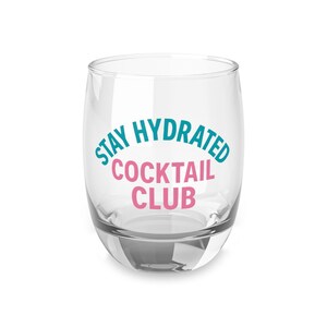 Szklanka do koktajli Stay Hydrated, zabawna szklanka do wina i whisky, 6 uncji, prezent dla miłośników koktajli, naczynia na imprezę, szklanka na wieczór panieński