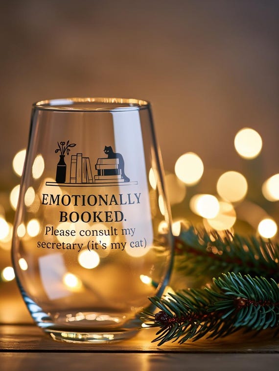 Emotionally Booked Stemless Wine Glass • Cat Lover Introvert Gift