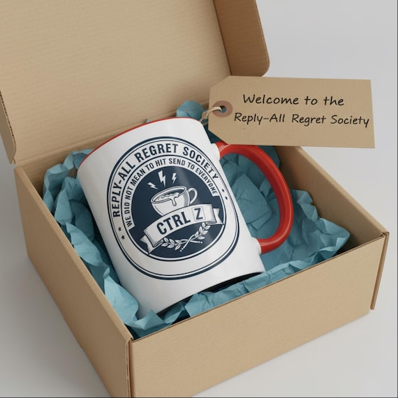 Reply-All Regret Society Mug: Funny Tech Humor Coffee Cup