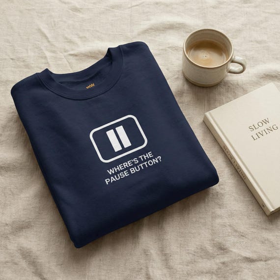 Pause Button Sweatshirt Cozy Crewneck Quiet Moments Busy Mom