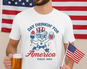 Funny July 4th Beer T-Shirt: Day Drinkin' for America - 1990 Birthday Gift