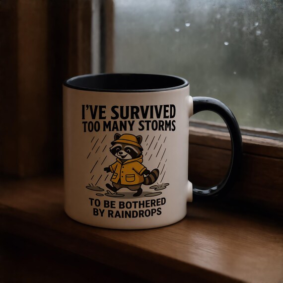 Personalized Survived Too Many Storms Raccoon You’ve Got This Encouragement 11oz Ceramic Mug