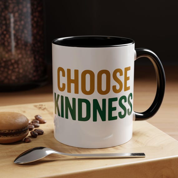 Choose Kindness Coffee Mug: Inspirational Office Decor, Positive Gift