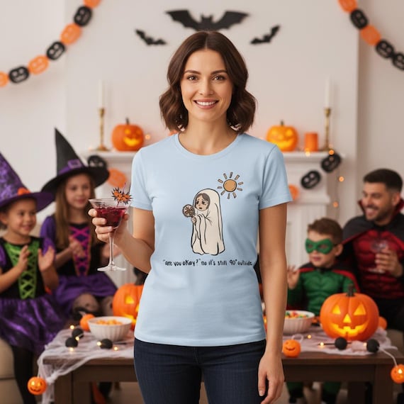 Halloween Funny T-Shirt • Gildan 64000 • “Are You Okay No, It’s Still 90 Outside • Spooky Season Humor Cozy Ghost Tee