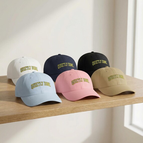 Embroidered Hat, Adjustable Dad Cap with "Quietly Done" Text, Unstructured Cotton Baseball Cap,