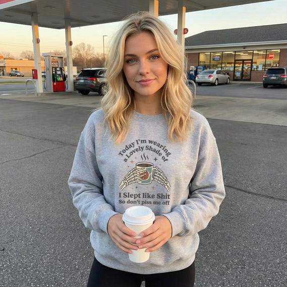 I Slept Like Sh*t Sarcastic Skeleton Coffee Sweatshirt Crewneck