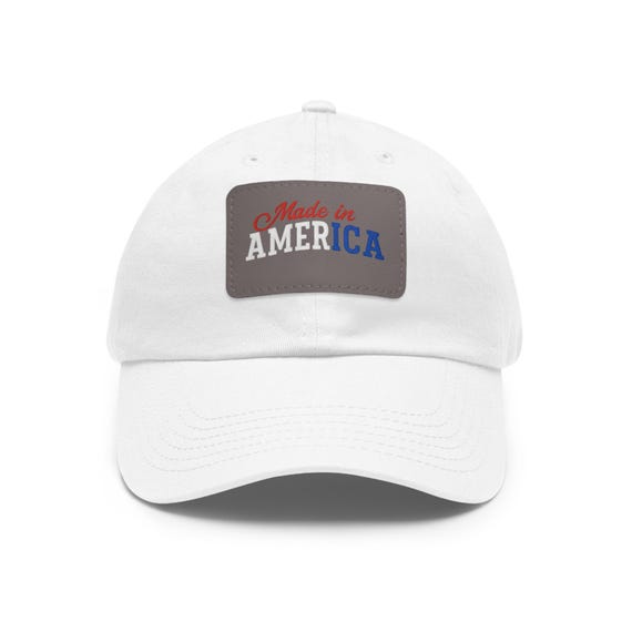 Made in America Dad Hat: Leather Patch Baseball Cap