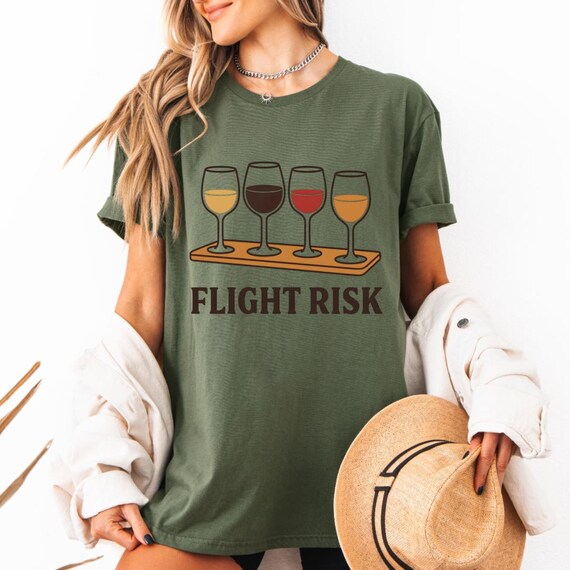 Flight Risk Wine Tasting Shirt: Funny Wine Lover Comfort Colors Tee
