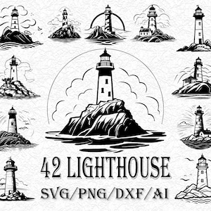 May include: Black and white illustrations of 42 lighthouses in various designs. The lighthouses are depicted on rocky islands, with some featuring waves, clouds, and birds. Text at the bottom reads "42 LIGHTHOUSE SVG/PNG/DXF/AI".