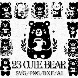 23 Cute Bear SVG Bundle, Cute Bear with cup SVG, Baby Animal Svg, Baby Bear Silhouette, Teddy Bear Clipart, Baby Bear Svg, Anniversary Svg