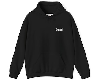 Sudadera con capucha Good Hoodie negra: sudadera unisex de mezcla de algodón