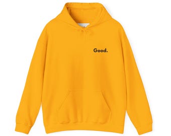 Sudadera unisex "Good": mezcla de algodón y poliéster, bolsillo tipo canguro