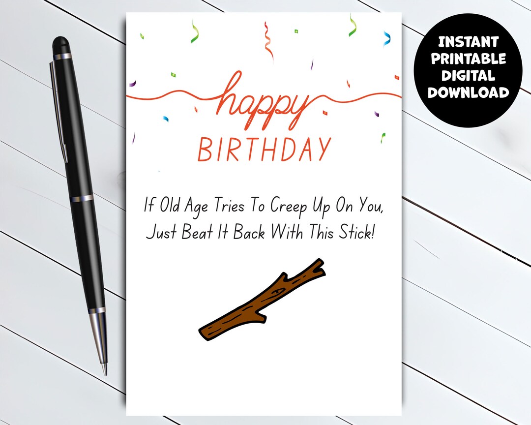 Funny Old Age Birthday Card Instant Digital Download - Etsy