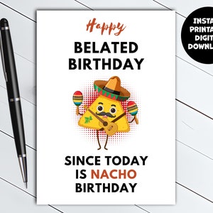 Carte d'anniversaire amusante à imprimer avec du retard - 5 x 7
