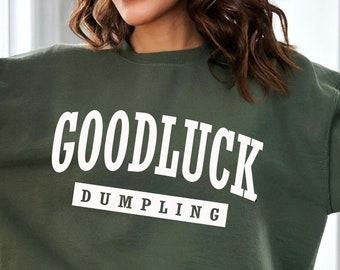 dumpling shirt, dumpling t shirt, dim sum shirt, dumpling gift, dumplings shirt, asian food shirt, japanese shirt, foodie sweatshirt,