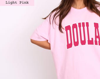 doula T shirt, Postpartum doula, birth doula shirt, labor and delivery, minimalist doula, birth worker, ob nurse shirt, mother baby nurse
