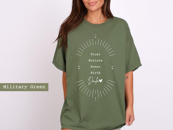 doula shirt, birth doula shirt, postpartum doula, labor and delivery, birth worker, ob nurse shirt, childbirth Education, Midwife Shirt