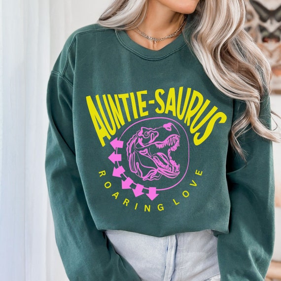 Auntiesaurus Sweatshirt: Vintage Dinosaur Aunt Shirt, Comfort Colors