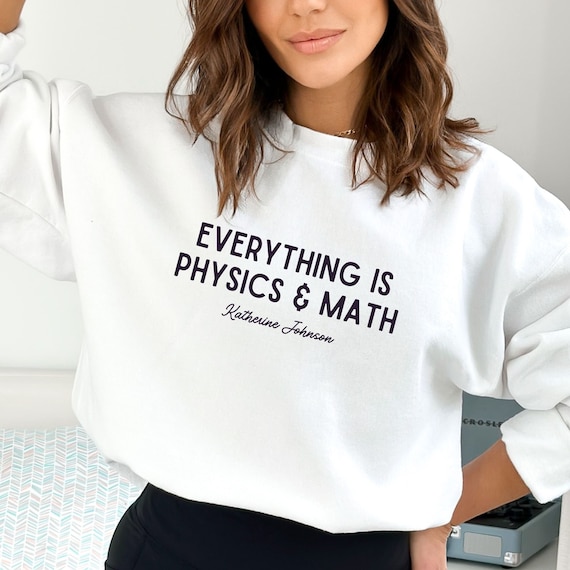 Physics tshirt, Mathematics Shirt, Physics Shirts, Scientist Shirt, Physics gift, women in science shirt, gift for math and physics teacher