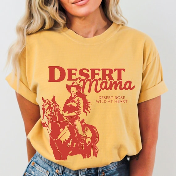 desert mama shirt, become ungovernable shirt, girl on horse, anti patriarchy, desert child shirt, desert vibes shirt, mothers day gift