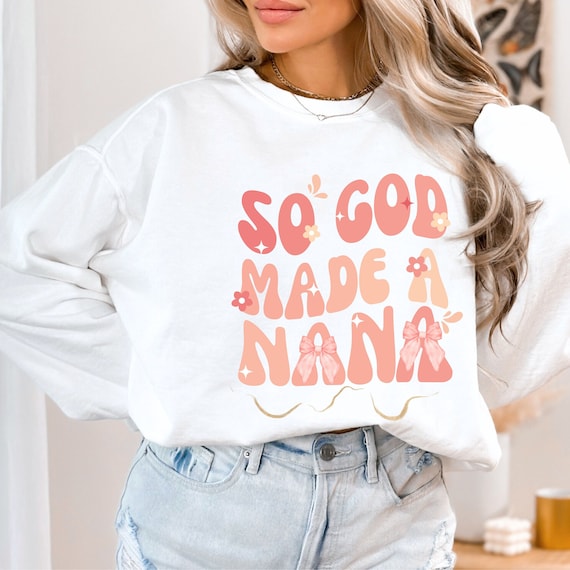 So God made a Nana, blessed nana shirt, Blessed to be nana, blessed to be called nana, nanna shirt, Comfort colors grandma shirt