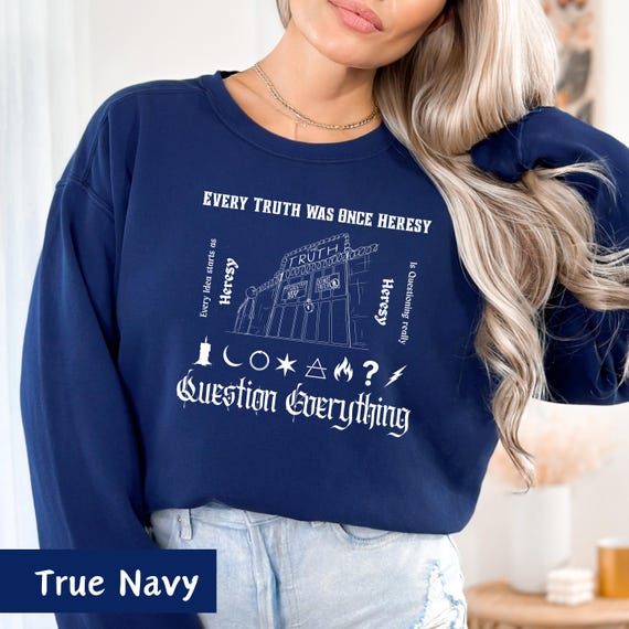 Heresy Sweatshirt, Question Everything Gothic Pullover, Dark Academia Crewneck, Rebel Truth Sweater, Occult Icon Sweatshirt