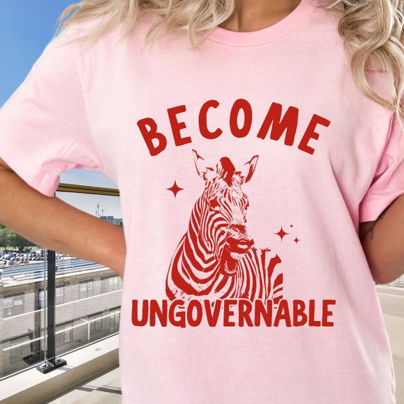 become ungovernable zebra, become ungovernable shirt, zebra shirt, rare disease awareness, rare disease mom, ungovernable shirt, anarchy Tee