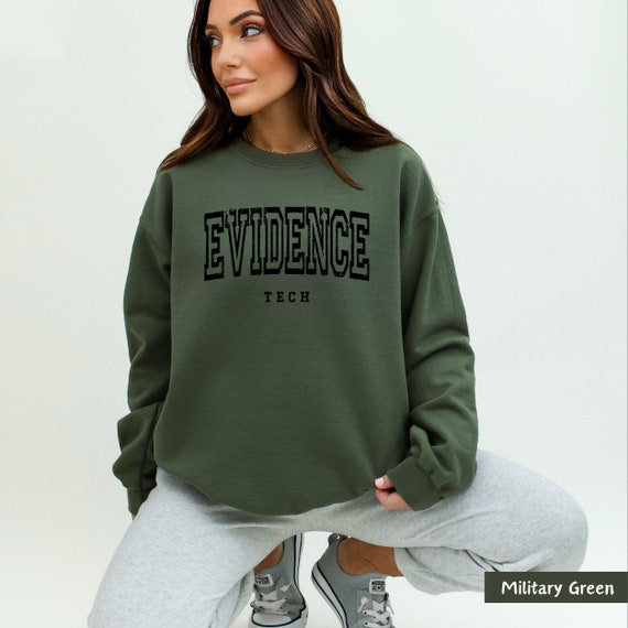 evidence tech, evidence technician, evidence based, evidence gifts, forensic science, crime scene tech, forensics, Evidence Tech Sweat