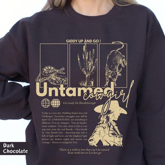 Untamed Cowgirl Shirt, western shirt, long live cowgirls, rodeo sweatshirt, Country concert tee, vintage vibes, untamed shirt, Untamed, Wild