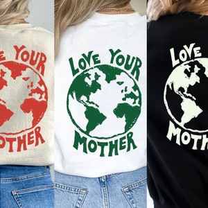 Earth mama shirt, Globe Shirt, Earth day gift, Earth day shirt, earth day sweatshirt, kinder planet sweatshirt, Love your mother earth shirt
