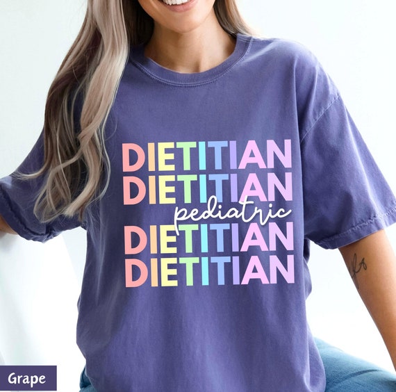 Pediatric Dietitian, dietitian shirt, dietician graduation gift, nutritionist shirt, clinical dietitian, dietetic intern, nutritionist shirt