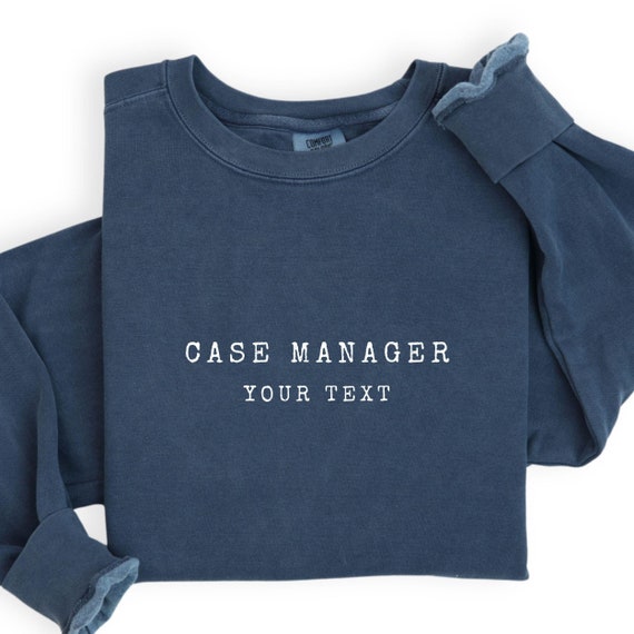 case manager sweatshirt, rn case manager tshirt, case manager gifts, social work shirt, case manager t-shirt, management shirt