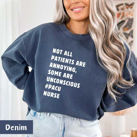 PACU nurse sweatshirt, pacu nurse gift, pacu nurse sweats, pacu tshirt, wake up with a pacu nurse, nurse pun shirt, post anesthesia care