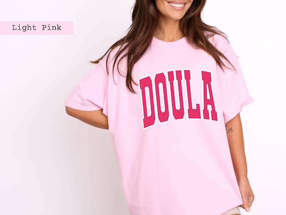 doula T shirt, Postpartum doula, birth doula shirt, labor and delivery, minimalist doula, birth worker, ob nurse shirt, mother baby nurse