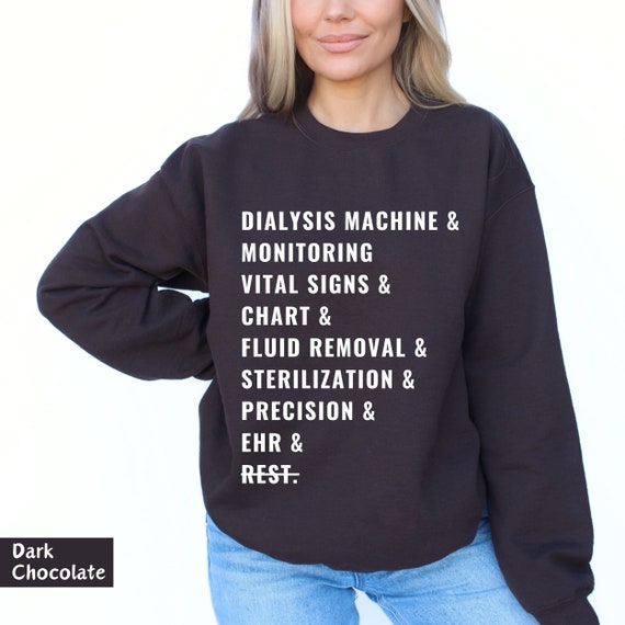 dialysis tech shirts, dialysis nurse shirt, dialysis technician, dialysis sweatshirt, dialysis shirt, nephrology nurse, dialysis crew