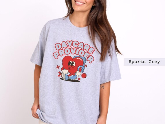 daycare provider shirt, daycare provider appreciation, daycare provider sweatshirt, gift for daycare provider, childcare provider shirt
