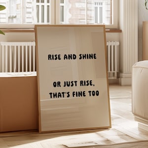 Good morning print, Typography Poster, funny quote print, Funny wall art decor, Funny Home Wall Art, funny Wall Art, good morning art