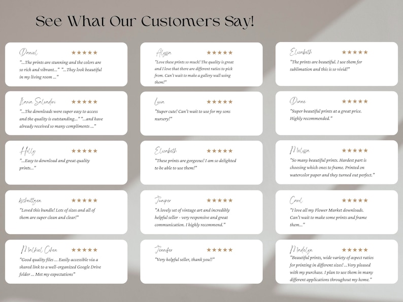 May include: A collage of customer reviews for digital art prints. Each review includes a five-star rating and a quote from the customer. The reviews highlight the quality, ease of use, and variety of the prints.