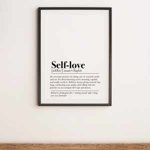 A black and white framed print celebrating the concept of self-love, adding a touch of elegance and inspiration to any room's decor.