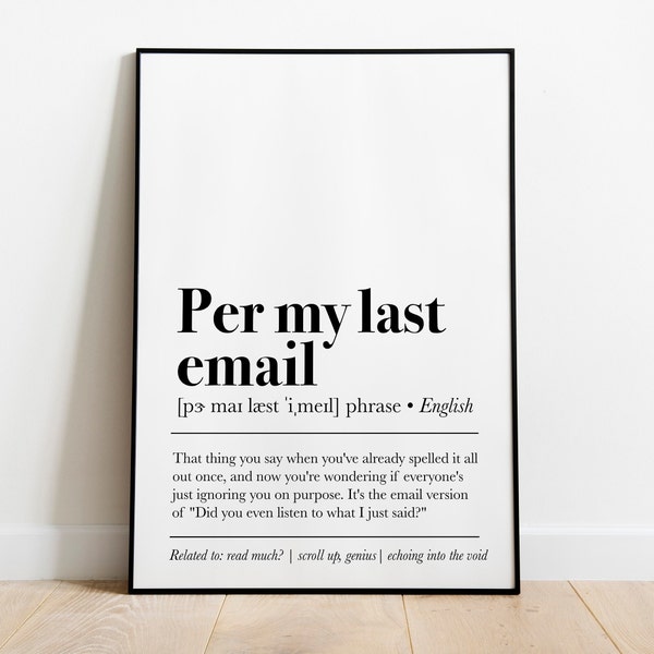 Per My Last email Definition Print, Office Wall Art, Funny Office Decor, Office Print Art, Office Printable Art, Work From Home Art