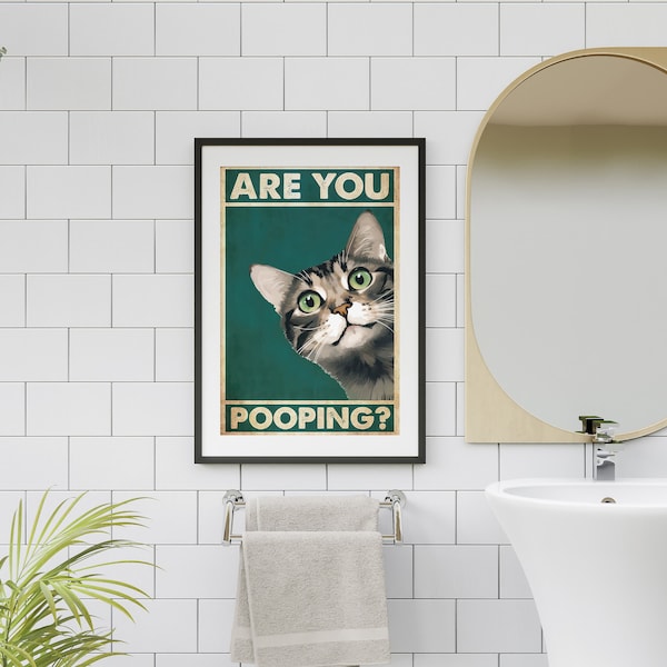 Bent u poepen kat print, kat afdrukbare badkamer decor, grappige badkamer poster, badkamer decor kunst aan de muur, grappige kat bent u poepen poster