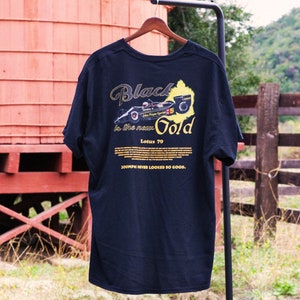 Lotus 79 Black Is The New Gold T-Shirt, Grand Prix Shirt, Racing Shirt, Car Shirt, Race Car Shirt, Motorsport Apparel