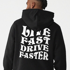 Live Fast Drive Faster Hoodie, Racing Hoodie, Driver Hoodie, 33 Sweatshirt, Motorsport Apparel, Race Car Sweatshirt
