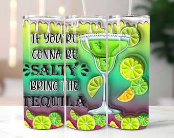 3D Tequila Inflated Tumbler Wrap PNG - 3D Puffy Cocktail 20oz Tumbler Sublimation - Margarita Skinny Tumbler Design - Instant Download
