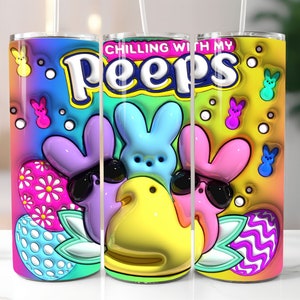 3D Chilling with My Peeps Inflated Tumbler Wrap PNG - Puffy Easter Bunny Tumbler Sublimation - 20oz Skinny Tumbler Wrap - Instant Download