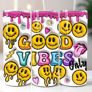 3D "Good Vibes Only" Buntes Smiley Gesicht 20 Unzen Tumbler Design - Schmelzeffekt Glückliche Emojis für Tumbler Sublimation und Positive Wrap PNG