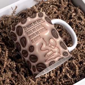3D Coffee Inflated Mug Wrap Sublimation Design 11oz & 15oz, 3D Coffee Lover Mug PNG, Mug Sublimation Designs, Mug Template For Sublimation